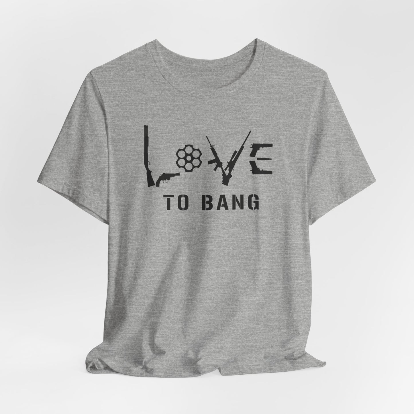 Love To Bang - Unisex Cotton Crew Tee