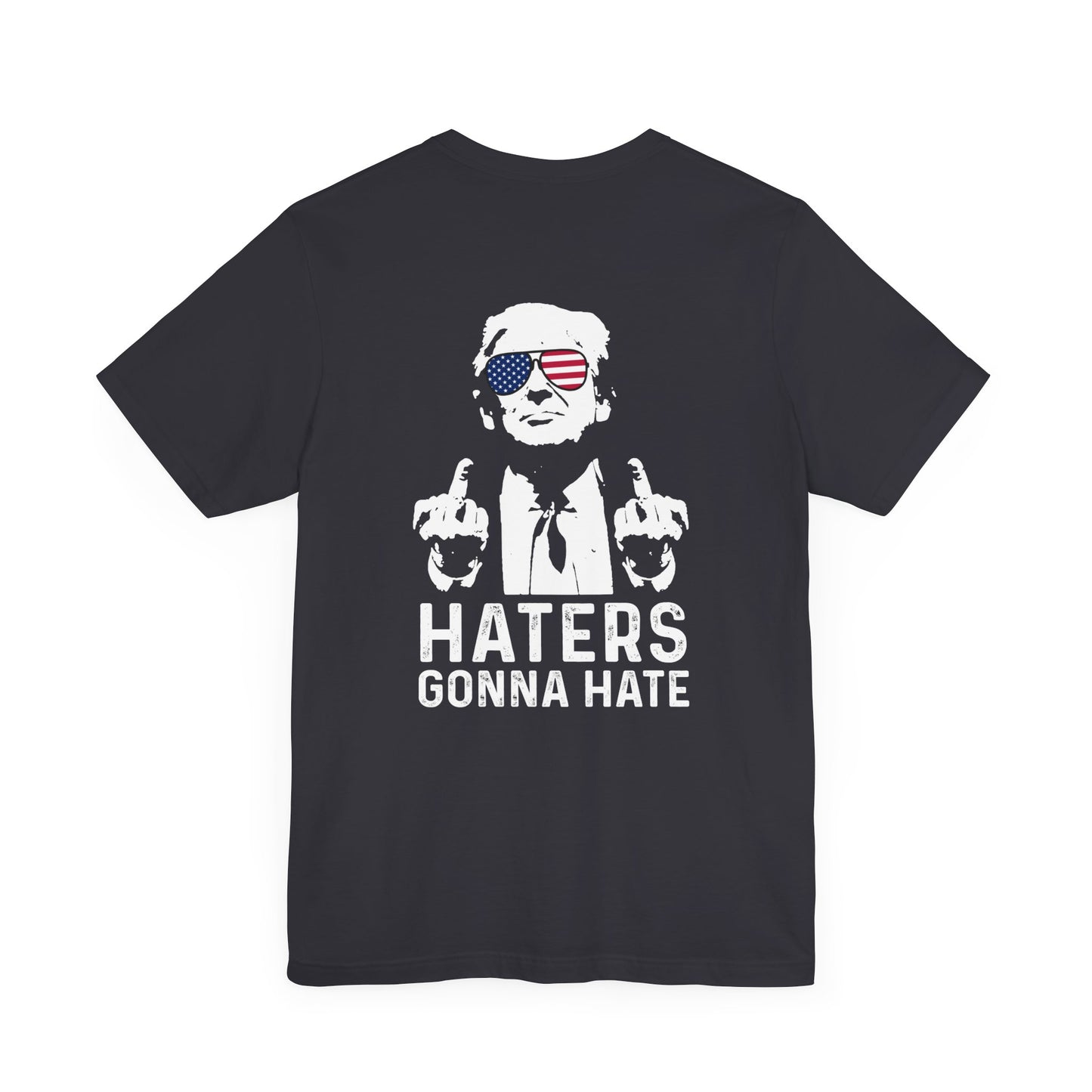 RR Trump Hater Gonna Hate - Unisex Jersey Short Sleeve Tee