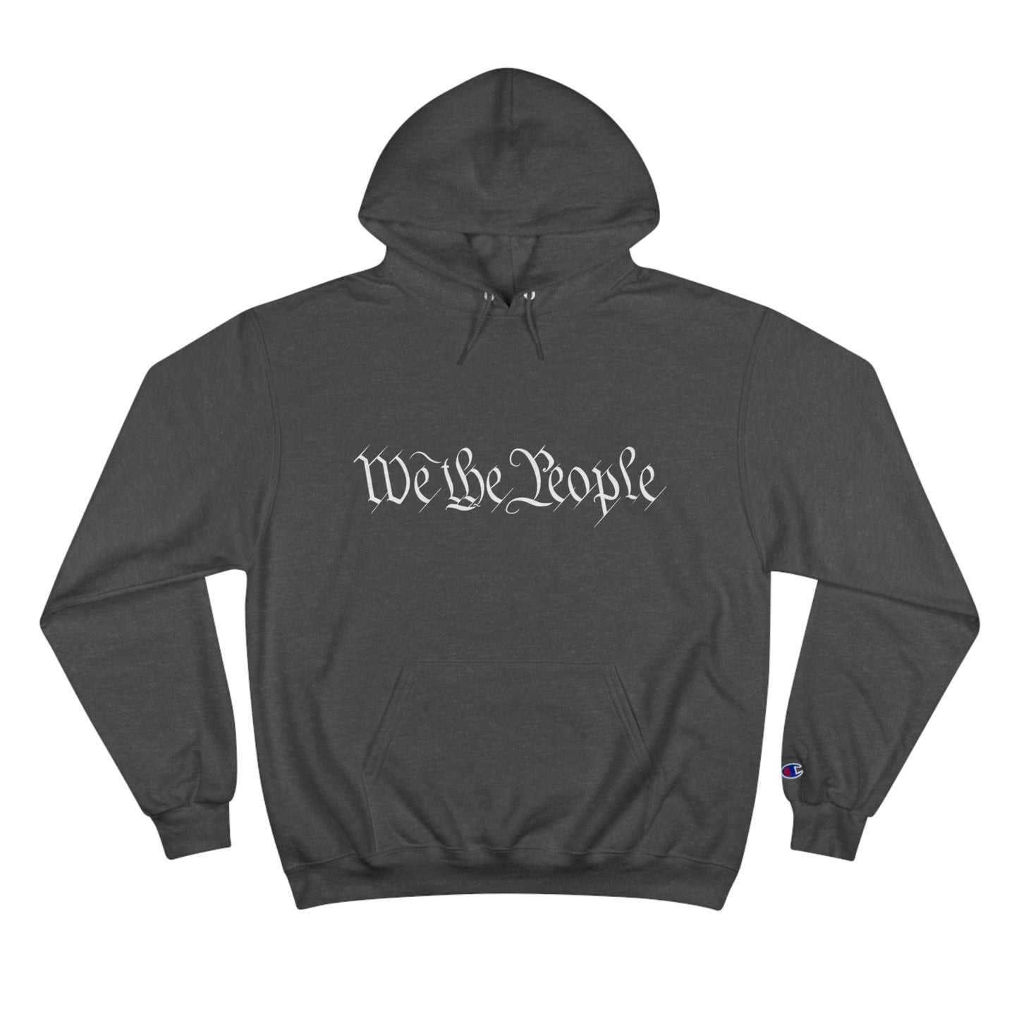 We The People Champion Hoodie