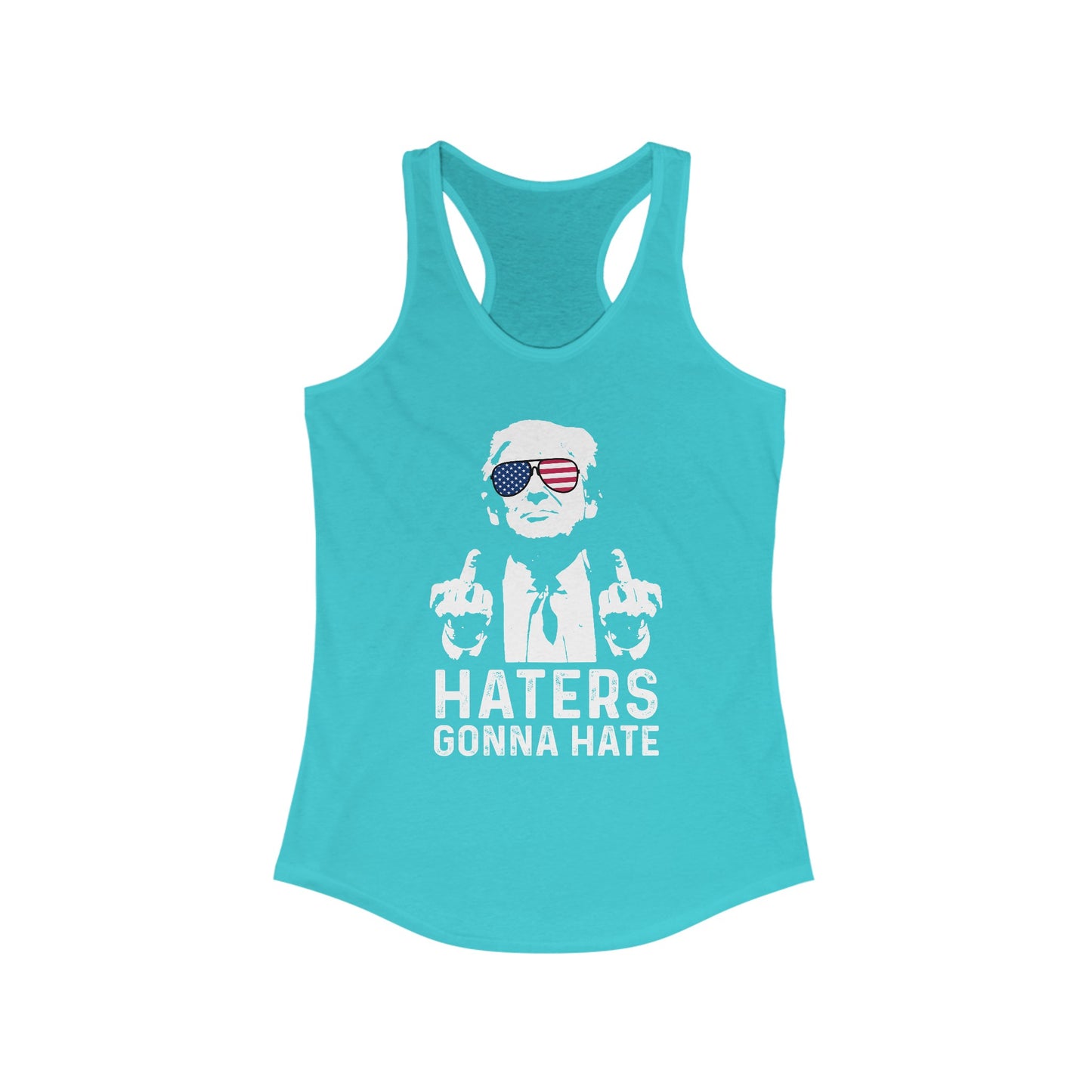 Trump Haters Gonna Hate Women's Ideal Racerback Tank