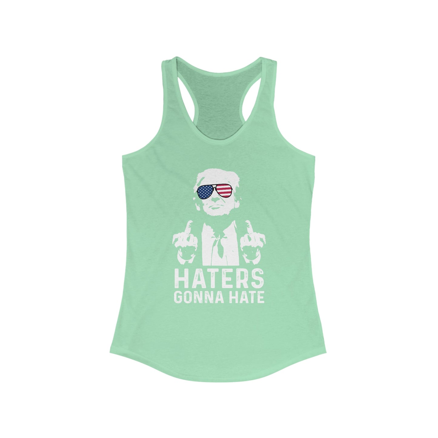 Trump Haters Gonna Hate Women's Ideal Racerback Tank