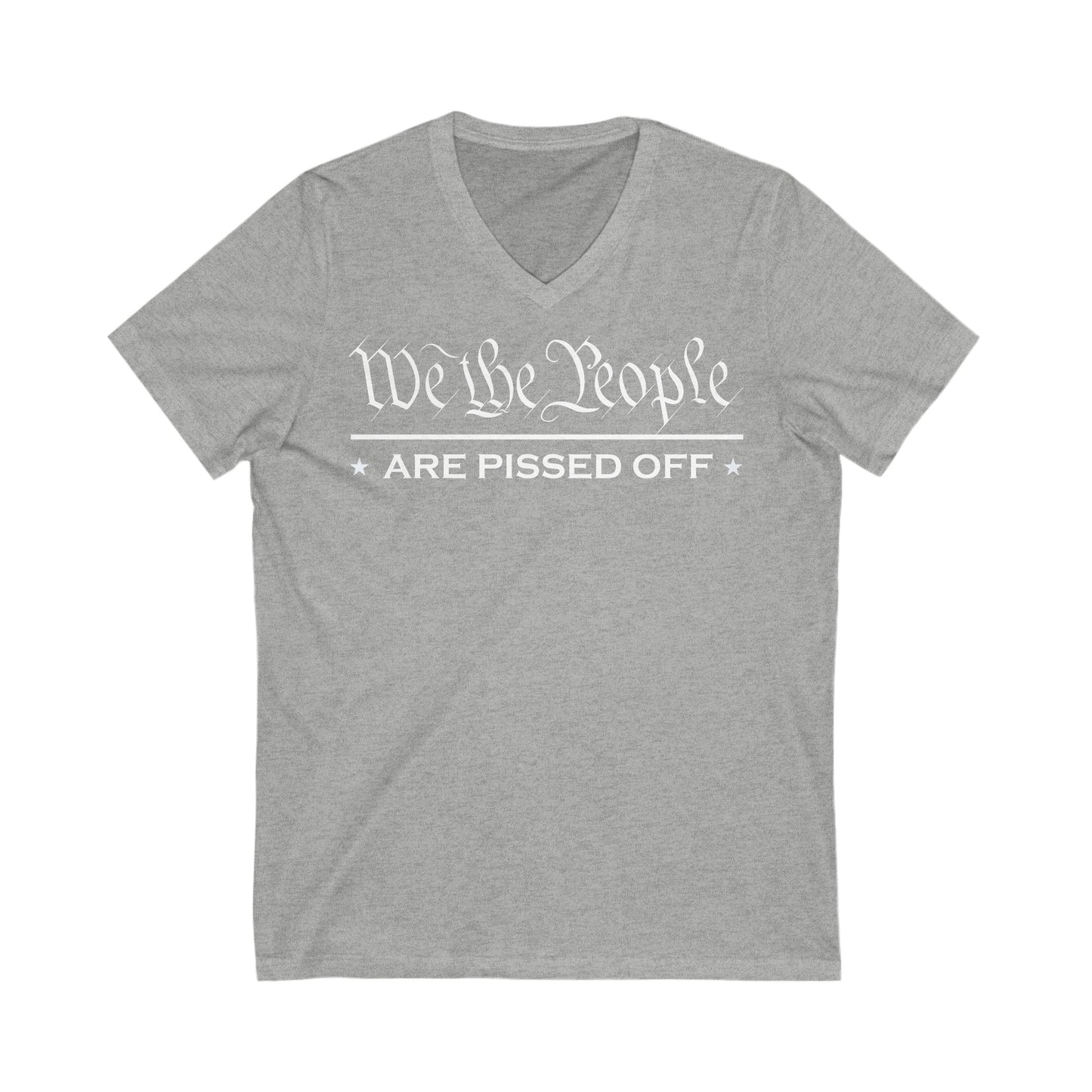 We The People Are Pissed Short Sleeve V-Neck Tee