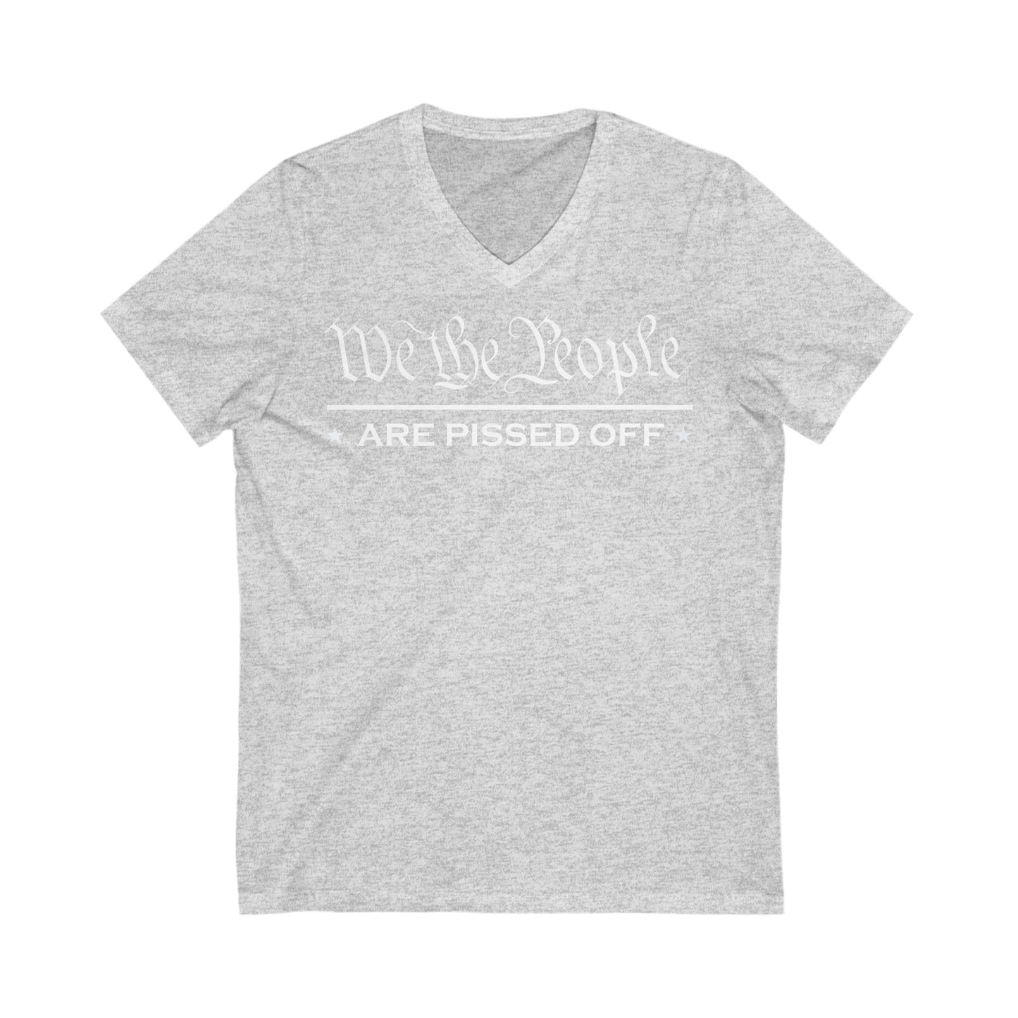 We The People Are Pissed Short Sleeve V-Neck Tee