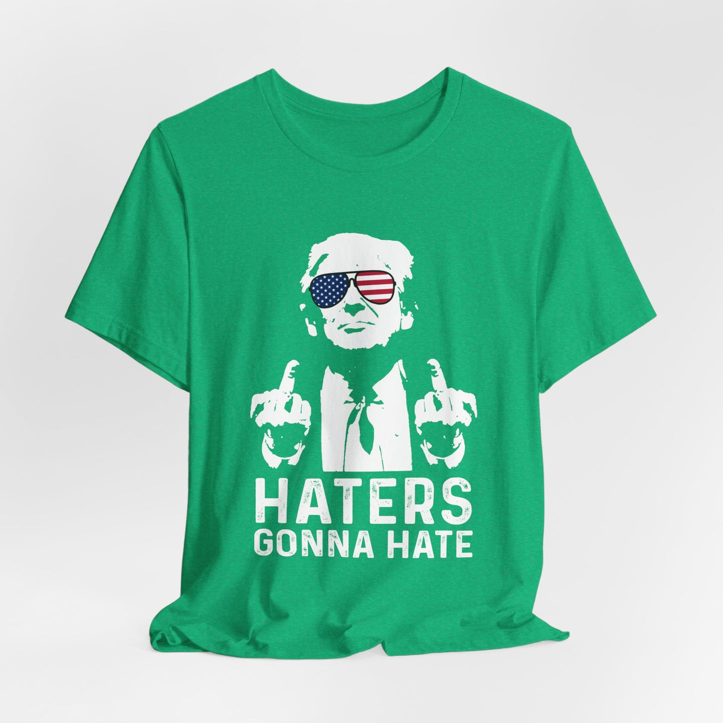 Trump Haters Gonna Hate - Unisex Cotton Crew Tee