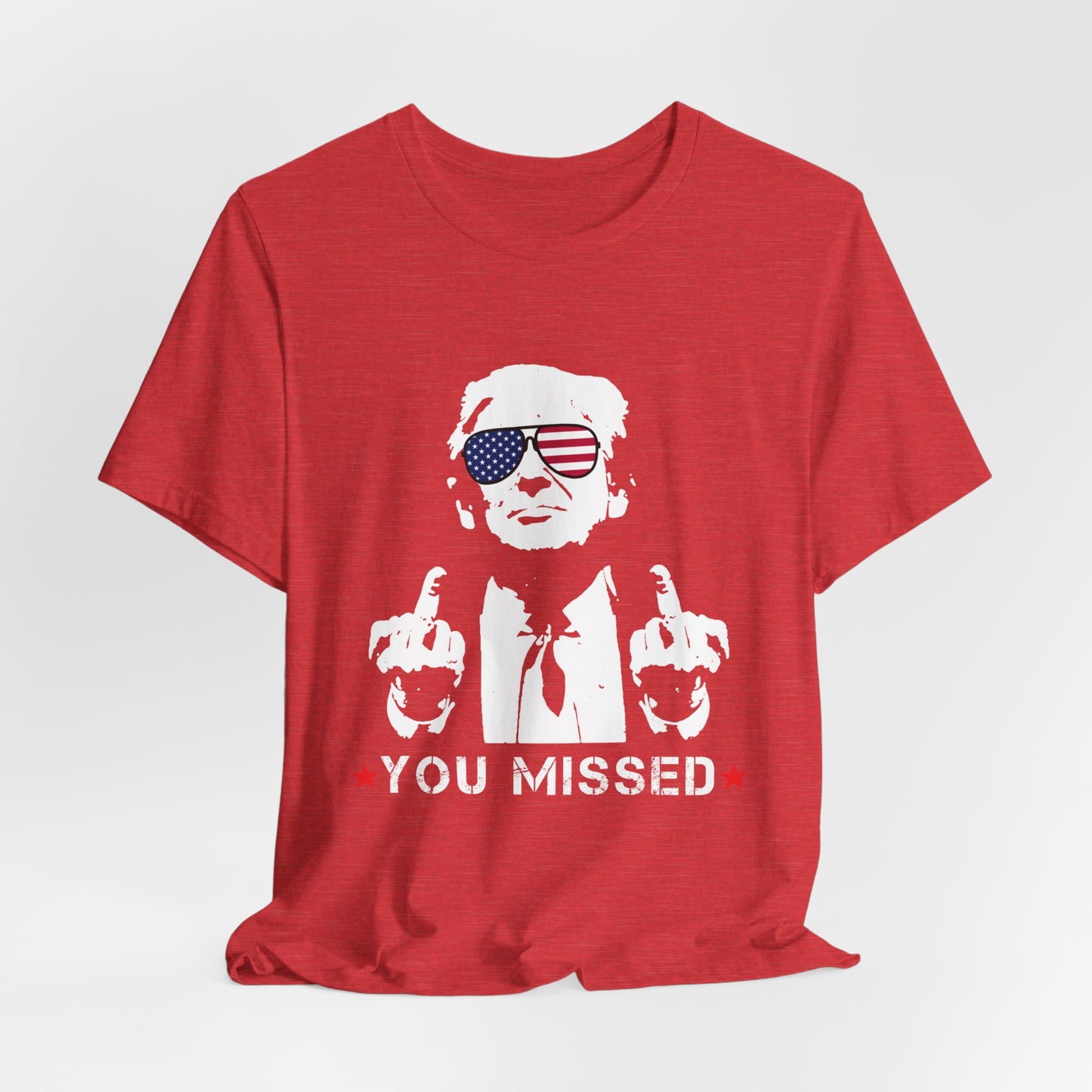 Trump You Missed - Unisex Cotton Crew Tee