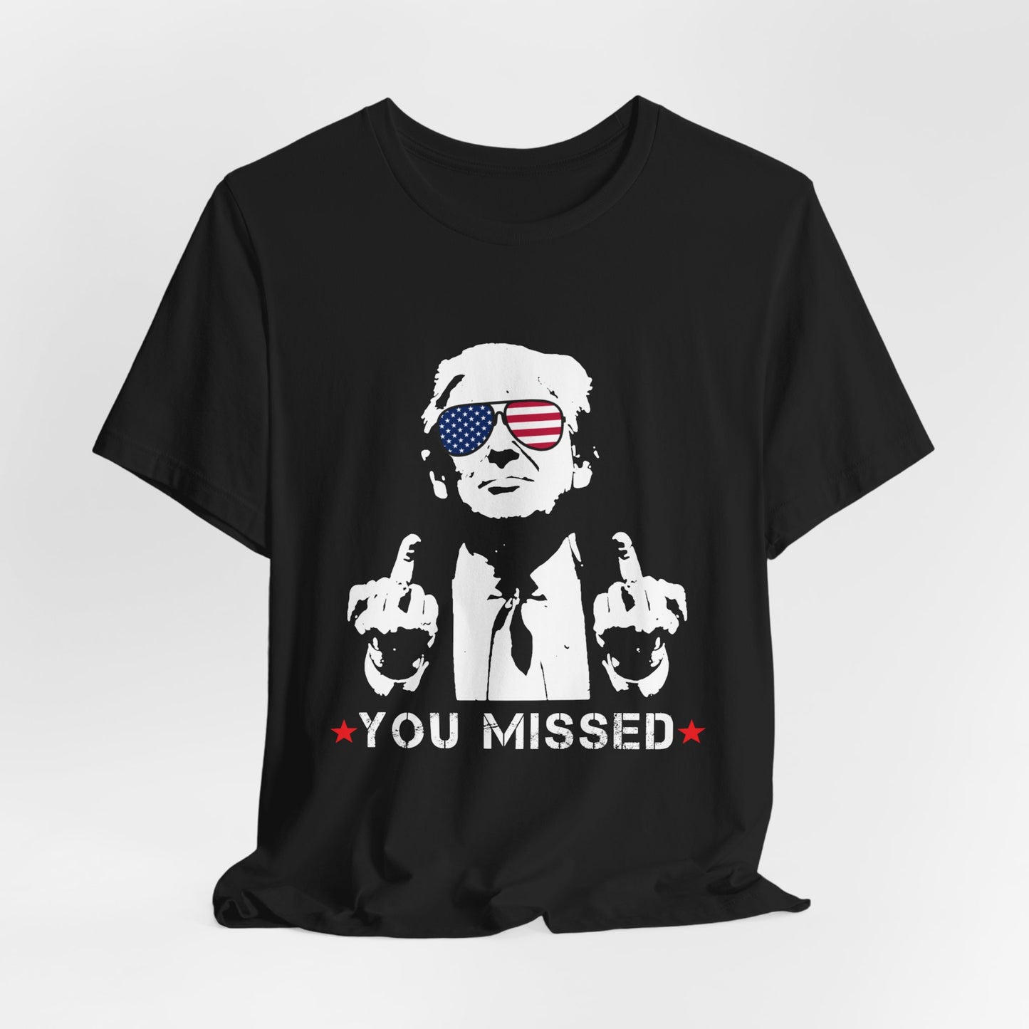 Trump You Missed - Unisex Cotton Crew Tee