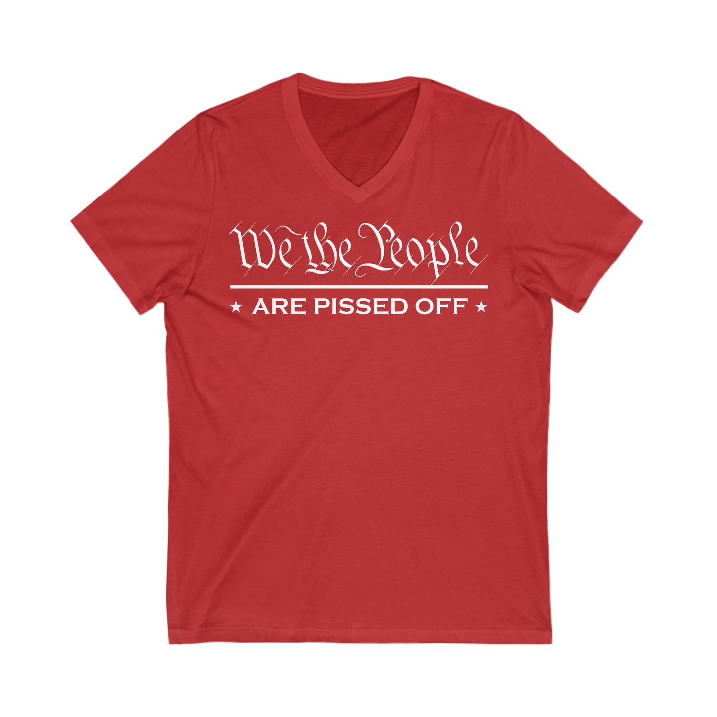 We The People Are Pissed Short Sleeve V-Neck Tee