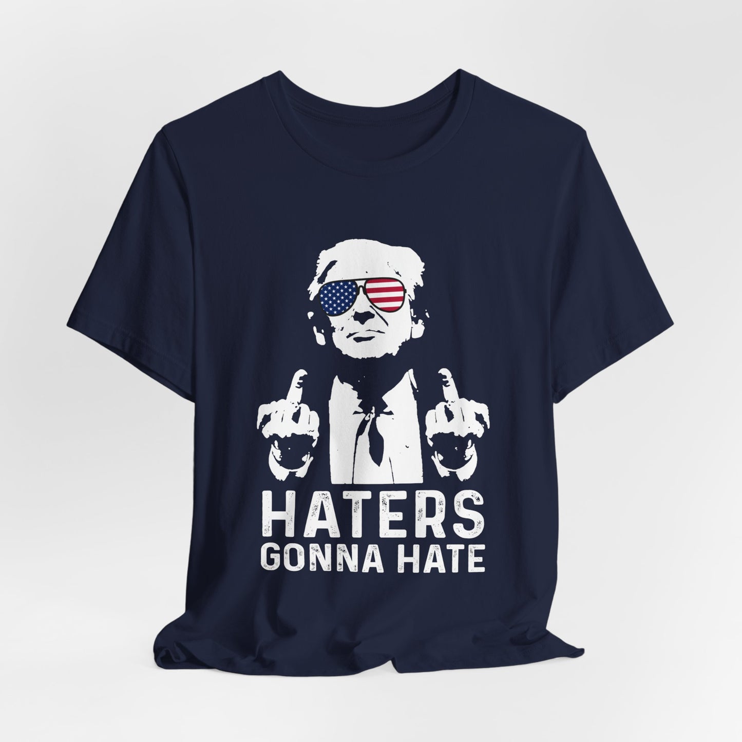 Trump Haters Gonna Hate - Unisex Cotton Crew Tee