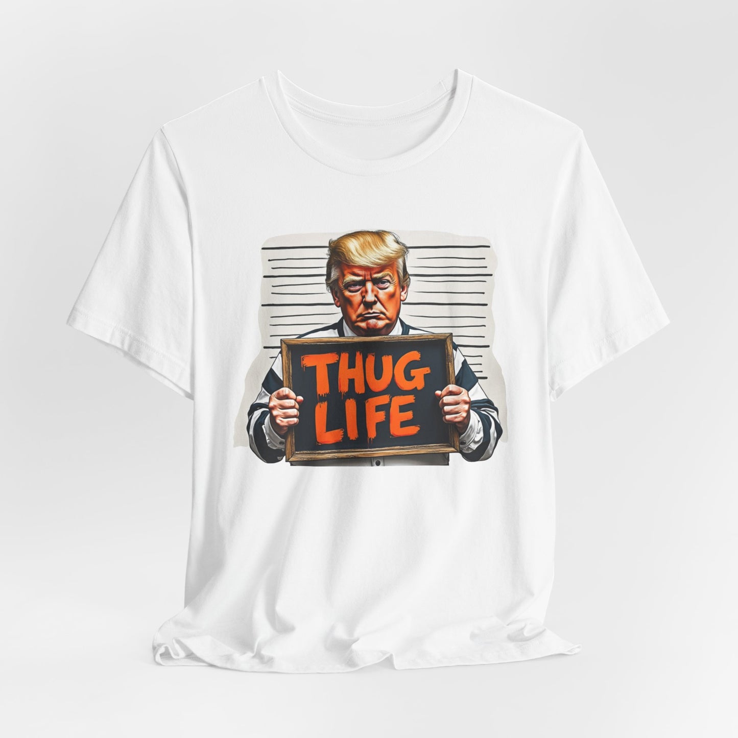 Trump Thug life Mugshot Short Sleeve Tee