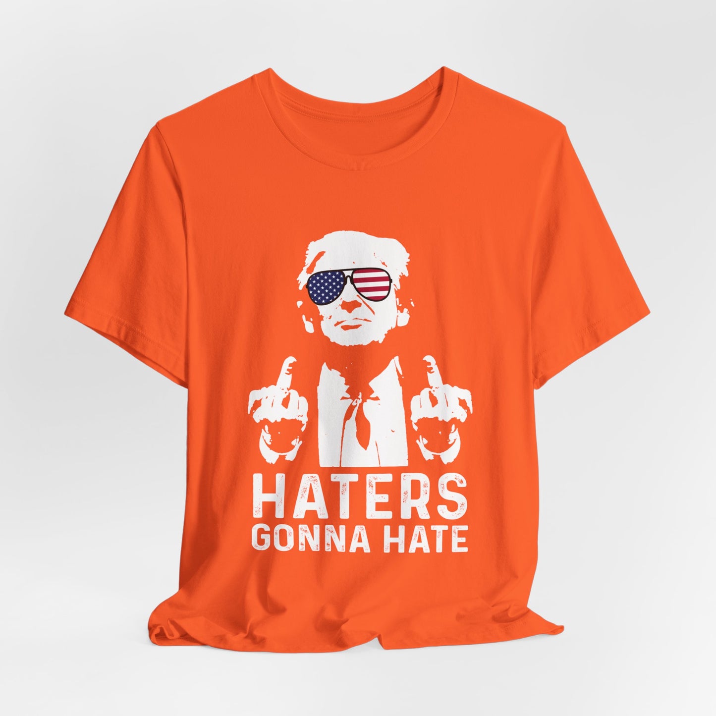 Trump Haters Gonna Hate - Unisex Cotton Crew Tee