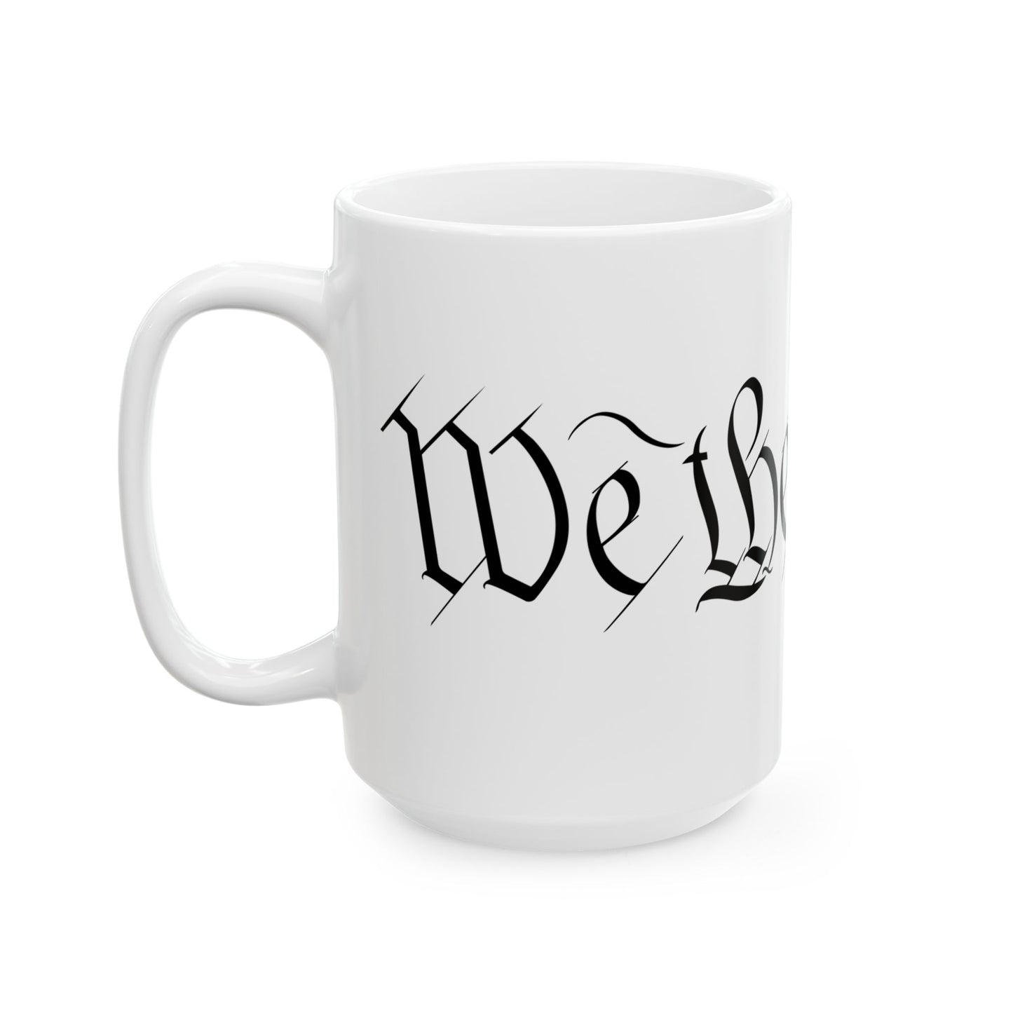 We The People Ceramic Mug, (11oz, 15oz)