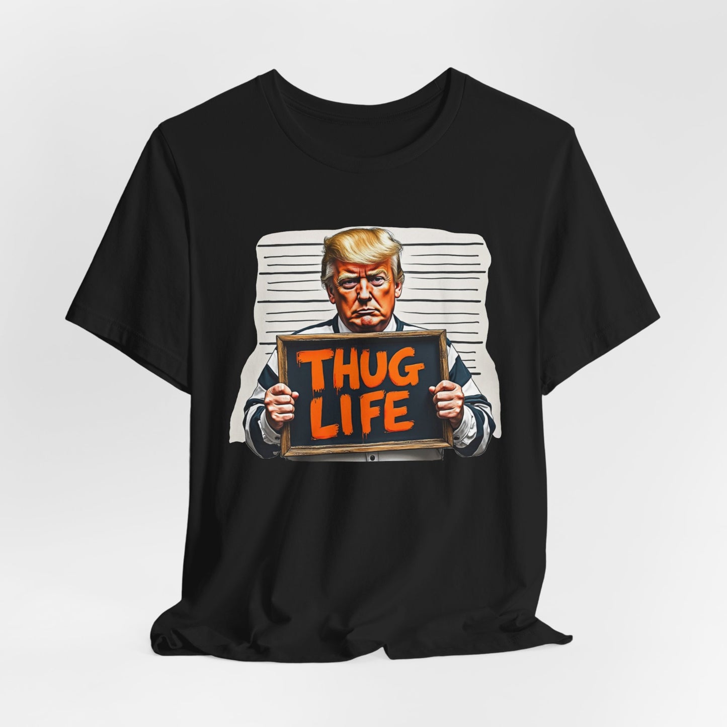 Trump Thug Life Mugshot Cotton Crew Tee